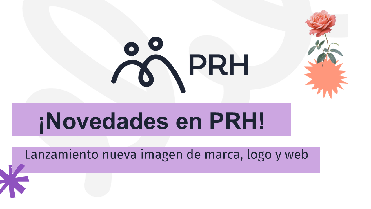 ¡NOVEDADES EN PRH! : nueva imagen de marca, nuevo logo, nuevo slogan y nueva web